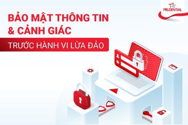 Bảo mật thông tin & Cảnh giác trước hành vi lừa đảo