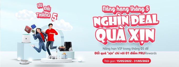 Nâng hạng tháng 05 Nghìn deal quà xịn