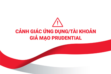 Nâng cao cảnh giác với đối tượng lừa đảo mạo danh Prudential